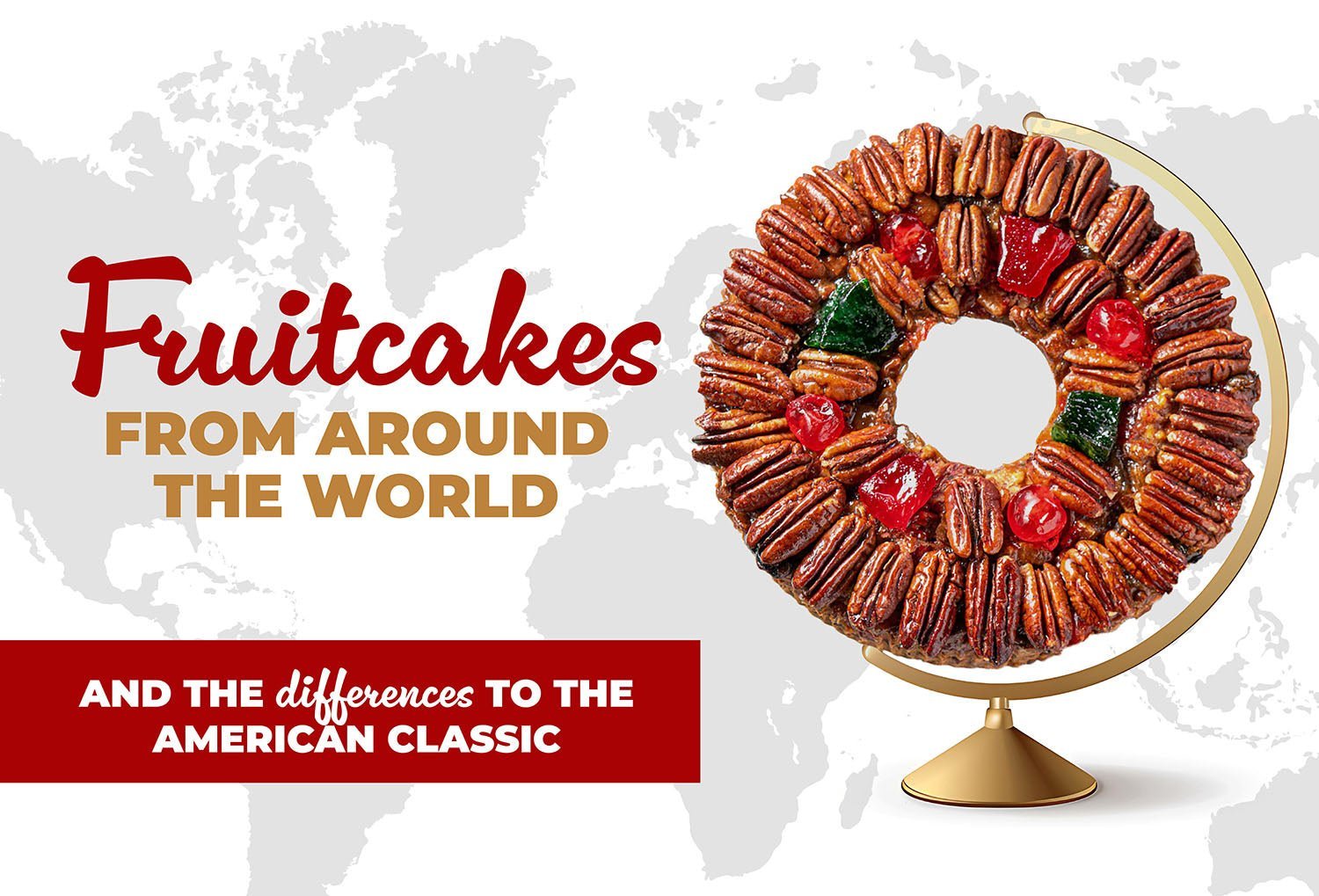 Fruitcakes from Around the World