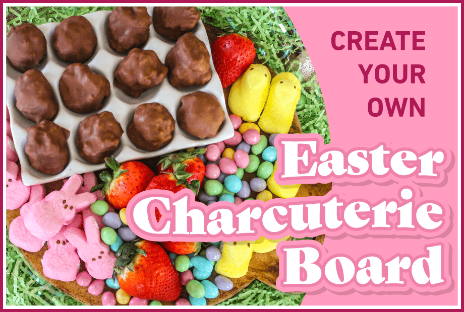 Creating a Delicious and Festive Easter Charcuterie Board