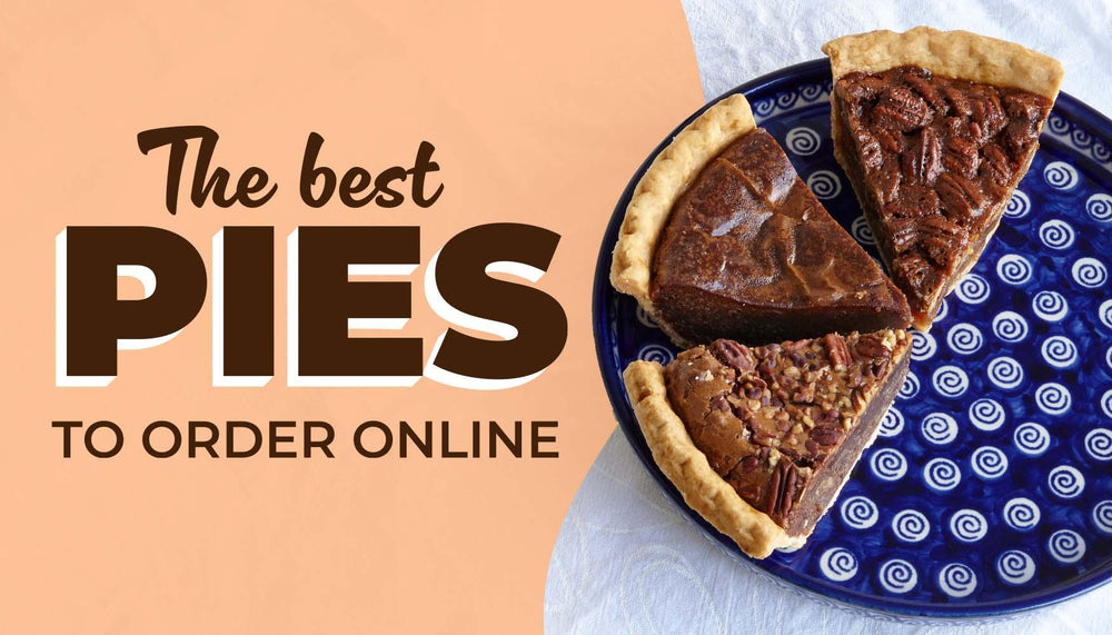 The Best Pies to Order Online – Delivered Fresh to Your Door