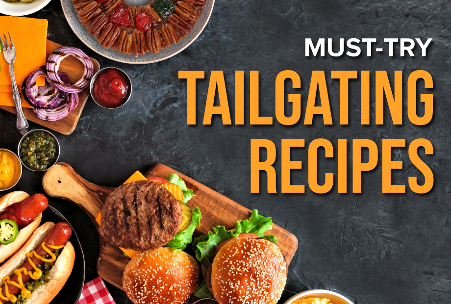 Must-Try Tailgating Recipes