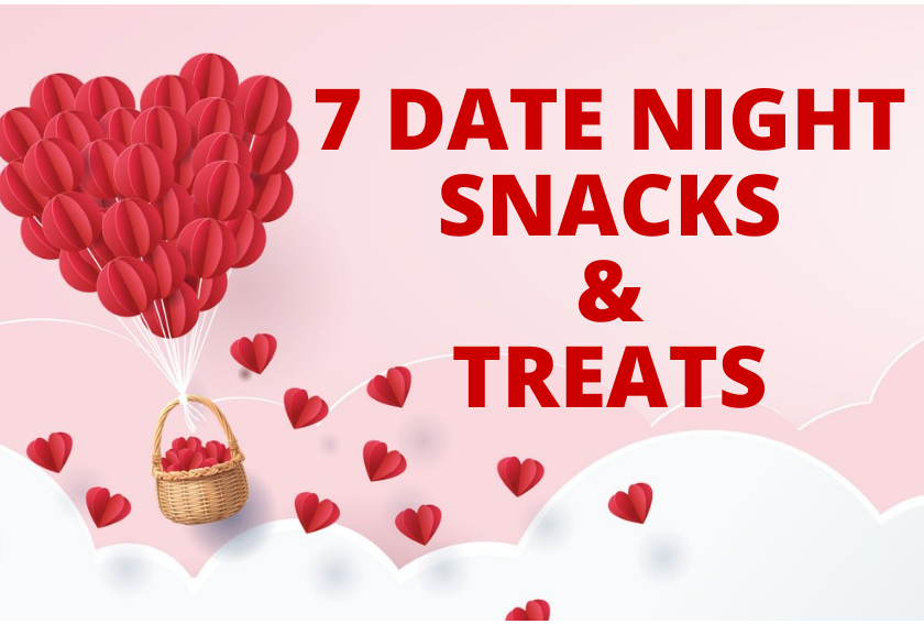 date_night_snacks_and_treats